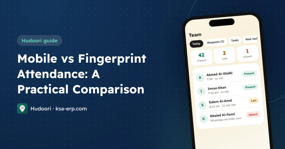 Mobile vs Fingerprint Attendance: A Practical Comparison