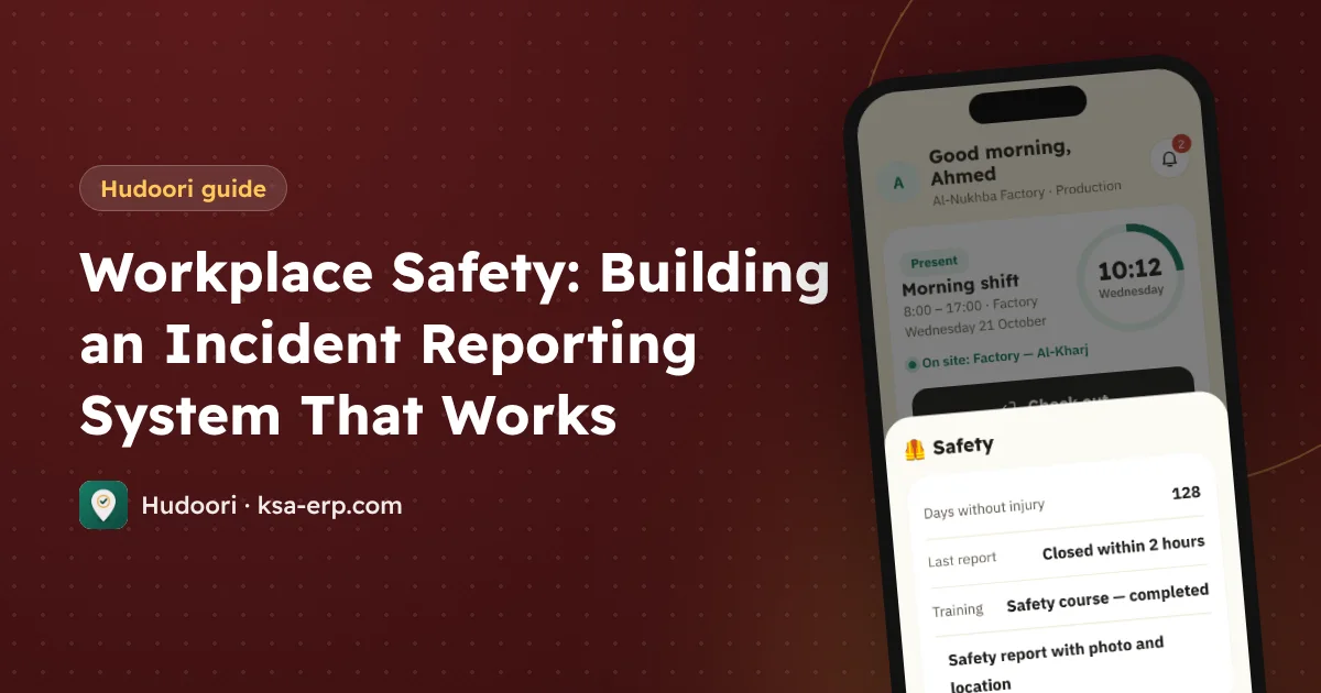 Workplace Safety: Building an Incident Reporting System That Works